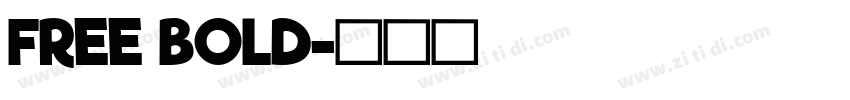 FREE BOLD字体转换 FREE BOLD字体转换